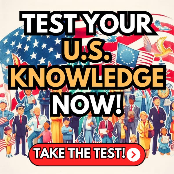 🦅 Can You Pass the U.S. Citizenship Test?